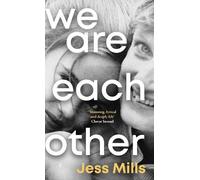 Jess Mills We Are Each Other (Copertina rigida)