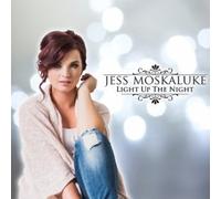 Jess Moskaluke - Light Up The Night