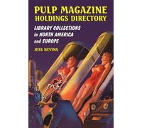 Jess Nevins Pulp Magazine Holdings Directory (Tascabile)