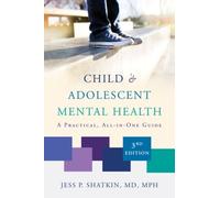 Jess P. Shatkin Child & Adolescent Mental Health (Tascabile)
