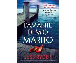 Jess Ryder L'amante di mio marito (Tascabile)