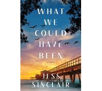 Jess Sinclair What We Could Have Been (Tascabile)
