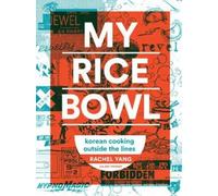 Jess Thomson Rachel Yang My Rice Bowl (Copertina rigida)