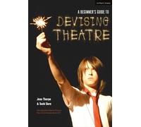 Jess Thorpe Tashi Gore A Beginner's Guide to Devising Theatre (Copertina rigida)