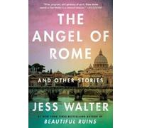 Jess Walter The Angel of Rome (Tascabile)