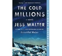 Jess Walter The Cold Millions (Tascabile)