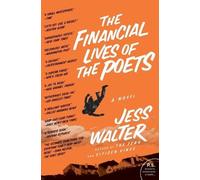 Jess Walter The Financial Lives of the Poets (Tascabile)