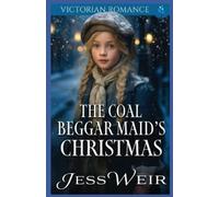 Jess Weir The Coal Beggar Maid's Christmas (Tascabile)