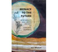 Jess Whatcott Menace to the Future (Copertina rigida)