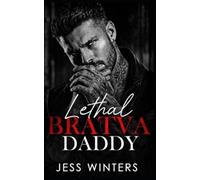 Jess Winters Lethal Bratva Daddy (Tascabile) Wicked Bratva Daddies