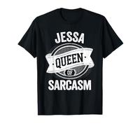 JESSA Cute Queen Of Sarcasm JESSA Name Maglietta