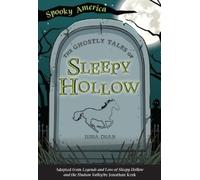 Jessa Dean The Ghostly Tales of Sleepy Hollow (Tascabile) Spooky America