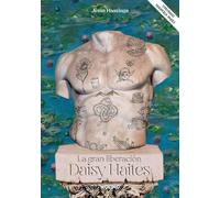 Jessa Hastings Daisy Haites. La gran liberación / Daisy Haites: The (Tascabile)
