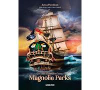 Jessa Hastings Magnolia Parks. Escoge el camino largo / Magnolia Par (Tascabile)