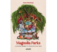 Jessa Hastings Magnolia Parks (Spanish Edition) (Tascabile)