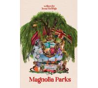 Jessa Hastings Magnolia Parks (Tascabile) Magnolia Parks Universe