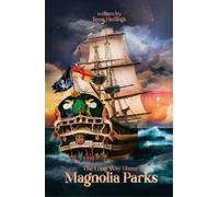 Jessa Hastings Magnolia Parks: The Long Way Home (Tascabile)