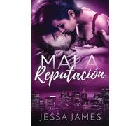 Jessa James Mala Reputación (Tascabile) El Dueto de los Malos Modales