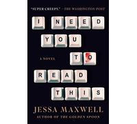 Jessa Maxwell I Need You to Read This (Copertina rigida)