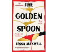 Jessa Maxwell The Golden Spoon (Tascabile)