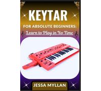 Jessa Myllan Keytar for Absolute Beginners (Tascabile)