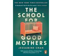 Jessamine Chan The School for Good Mothers (Tascabile)