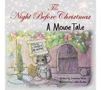 Jessamine Watt The Night Before Christmas (Tascabile)