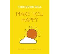 Jessamy Hibberd Jo Usmar This Book Will Make You Happy (Tascabile)