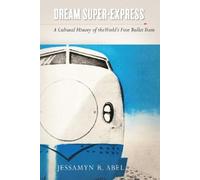 Jessamyn Abel Dream Super-Express (Tascabile)