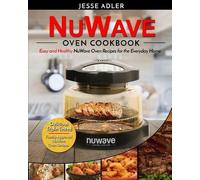 Jesse Adler Nuwave Oven Cookbook (Tascabile) Clean Eating