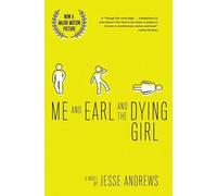 Jesse Andrews Me and Earl and the Dying Girl (Tascabile)