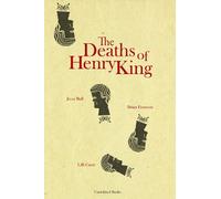 Jesse Ball Brian Evenson The Deaths of Henry King (Copertina rigida)