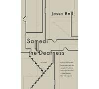 Jesse Ball Samedi the Deafness (Tascabile) Vintage Contemporaries
