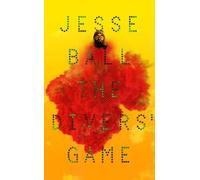 Jesse Ball The Divers' Game (Copertina rigida)