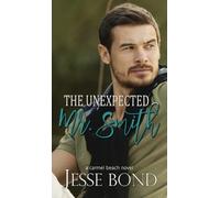 Jesse Bond The Unexpected Mr. Smith (Copertina rigida)