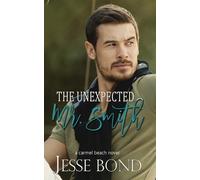 Jesse Bond The Unexpected Mr. Smith (Tascabile)