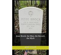 Jesse Brock: the Man, the Record, the Myth