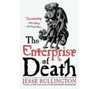 Jesse Bullington The Enterprise of Death (Tascabile)