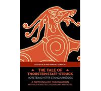 Jesse Byock Ran The Tale of Thorstein Staff-Struck (Þorsteins þáttr (Tascabile)
