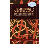 Jesse Byock Randall Gordon , Old Norse - Old Icelandic (Tascabile)