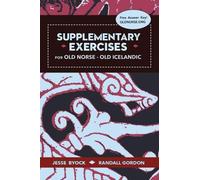 Jesse Byock Randall Supplementary Exercises for Old Norse - Old Ice (Tascabile)
