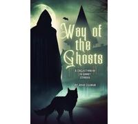 Jesse Calnan Way Of The Ghosts (Tascabile)