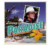 Jesse Colin Young - Living In Paradise