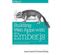 Jesse Cravens Building Web Applications with Ember.js (Tascabile)