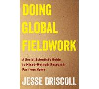 Jesse Driscoll Doing Global Fieldwork (Tascabile)