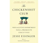 Jesse Eisinger The Chickenshit Club (Tascabile)