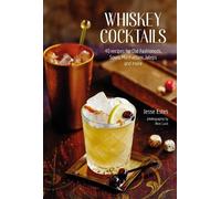 Jesse Estes Whiskey Cocktails (Copertina rigida)