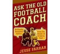 Jesse Farrar Ask the Old Football Coach (Copertina rigida)