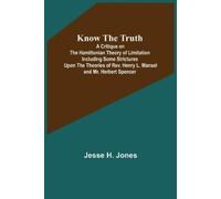 Jesse H Jones Know the Truth (Tascabile)