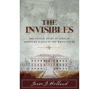 Jesse Holland The Invisibles (Copertina rigida)